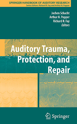 Couverture cartonnée Auditory Trauma, Protection, and Repair de 