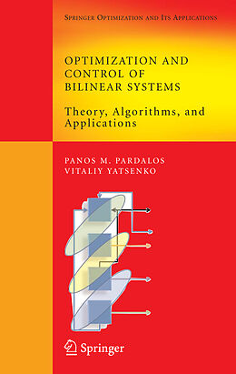 Couverture cartonnée Optimization and Control of Bilinear Systems de Vitaliy A. Yatsenko, Panos M. Pardalos