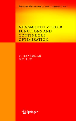 Couverture cartonnée Nonsmooth Vector Functions and Continuous Optimization de Dinh The Luc, V. Jeyakumar