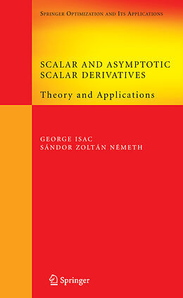 Couverture cartonnée Scalar and Asymptotic Scalar Derivatives de Sándor Zoltán Németh, George Isac