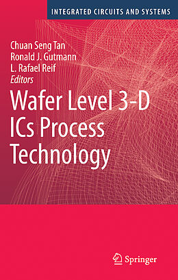 Couverture cartonnée Wafer Level 3-D ICS Process Technology de Chuan Seng Tan
