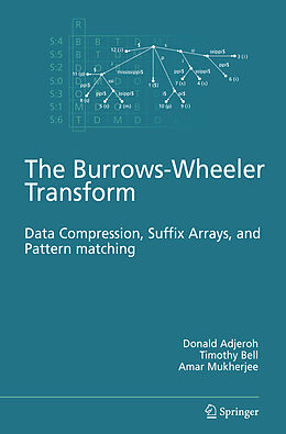Couverture cartonnée The Burrows-Wheeler Transform: de Donald Adjeroh, Amar Mukherjee, Timothy Bell