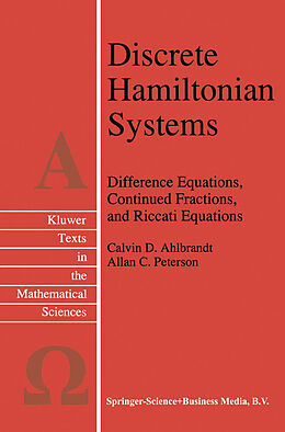 Kartonierter Einband Discrete Hamiltonian Systems von A. C. Peterson, Calvin Ahlbrandt