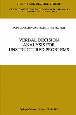 Kartonierter Einband Verbal Decision Analysis for Unstructured Problems von Helen M. Moshkovich, Oleg I. Larichev