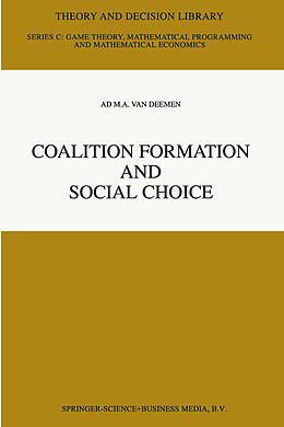 Kartonierter Einband Coalition Formation and Social Choice von Ad M. A. van Deemen