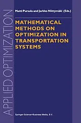 Kartonierter Einband Mathematical Methods on Optimization in Transportation Systems von