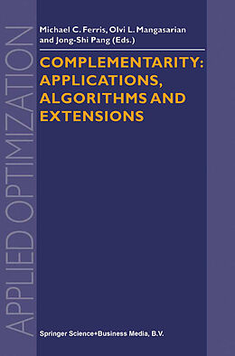 Couverture cartonnée Complementarity: Applications, Algorithms and Extensions de 
