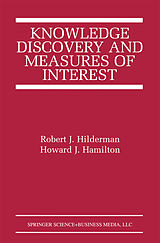 Couverture cartonnée Knowledge Discovery and Measures of Interest de Howard J. Hamilton, Robert J. Hilderman