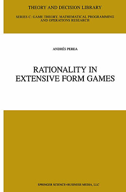 Kartonierter Einband Rationality in Extensive Form Games von Andrés Perea