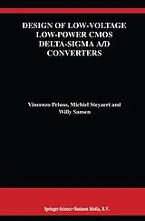 Kartonierter Einband Design of Low-Voltage Low-Power CMOS Delta-Sigma A/D Converters von Vincenzo Peluso, Michiel Steyaert, Willy M. C. Sansen
