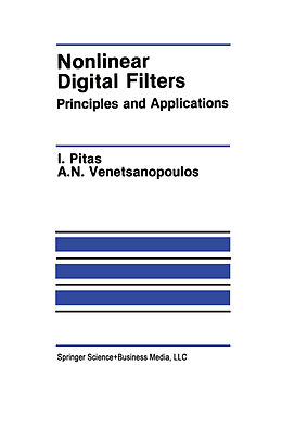 Couverture cartonnée Nonlinear Digital Filters de Anastasios N. Venetsanopoulos, Ioannis Pitas