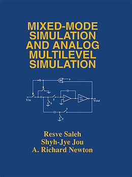 Kartonierter Einband Mixed-Mode Simulation and Analog Multilevel Simulation von Resve A. Saleh, A. Richard Newton, Shyh-Jye Jou