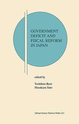 Couverture cartonnée Government Deficit and Fiscal Reform in Japan de 