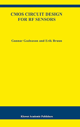 Couverture cartonnée CMOS Circuit Design for RF Sensors de Erik Bruun, Gunnar Gudnason