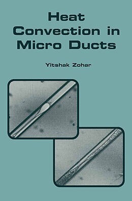 Couverture cartonnée Heat Convection in Micro Ducts de Yitshak Zohar