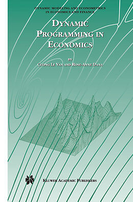 Couverture cartonnée Dynamic Programming in Economics de Rose-Anne Dana, Cuong Van