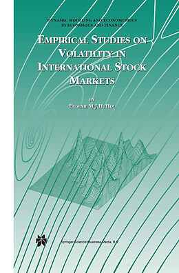 Couverture cartonnée Empirical Studies on Volatility in International Stock Markets de Eugenie M. J. H. Hol