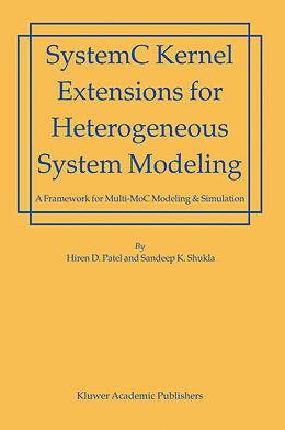 Couverture cartonnée SystemC Kernel Extensions for Heterogeneous System Modeling de Sandeep Kumar Shukla, Hiren Patel