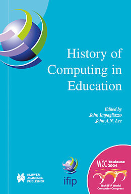 Kartonierter Einband History of Computing in Education von 