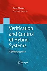 Kartonierter Einband Verification and Control of Hybrid Systems von Paulo Tabuada
