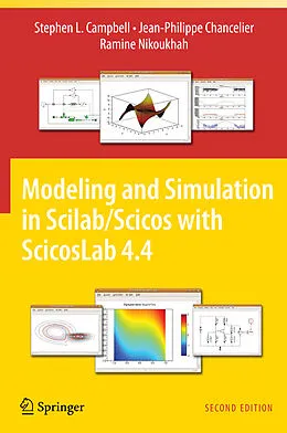 E-Book (pdf) Modeling and Simulation in Scilab/Scicos with ScicosLab 4.4 von Stephen L. Campbell, Jean-Philippe Chancelier, Ramine Nikoukhah