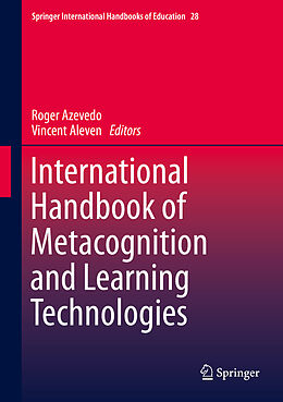 eBook (pdf) International Handbook of Metacognition and Learning Technologies de Roger Azevedo, Vincent Aleven