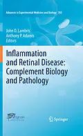 E-Book (pdf) Inflammation and Retinal Disease: Complement Biology and Pathology von John D. Lambris, Anthony P. Adamis