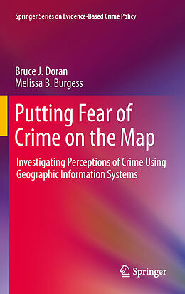 eBook (pdf) Putting Fear of Crime on the Map de Bruce J. Doran, Melissa B. Burgess