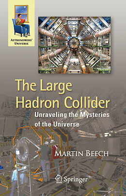 Couverture cartonnée The Large Hadron Collider de Martin Beech