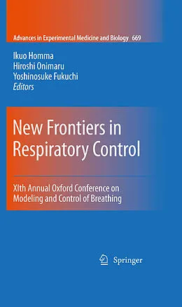 E-Book (pdf) New Frontiers in Respiratory Control von Ikuo Homma, Hiroshi Onimaru, Yoshinosuke Fukuchi