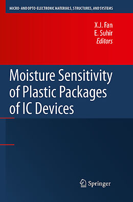 eBook (pdf) Moisture Sensitivity of Plastic Packages of IC Devices de X.J. Fan, E. Suhir