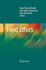 eBook (pdf) Food Ethics de Franz-Theo Gottwald, Hans W. Ingensiep, Marc Meinhardt