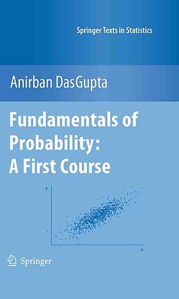 E-Book (pdf) Fundamentals of Probability: A First Course von Anirban Dasgupta