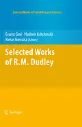 E-Book (pdf) Selected Works of R.M. Dudley von Evarist Giné, Vladimir Koltchinskii, Rimas Norvaisa