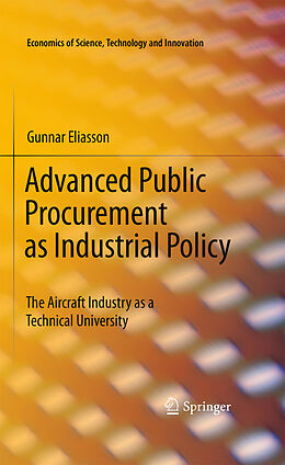 Fester Einband Advanced Public Procurement as Industrial Policy von Gunnar Eliasson