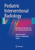E-Book (pdf) Pediatric Interventional Radiology von Michael Temple, Francis E. Marshalleck