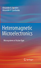 eBook (pdf) Heteromagnetic Microelectronics de Alexander A. Ignatiev, Alexander V. Lyashenko
