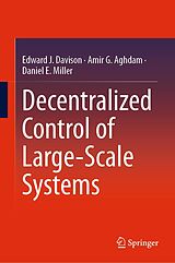 eBook (pdf) Decentralized Control of Large-Scale Systems de Edward J. Davison, Amir G. Aghdam, Daniel E. Miller