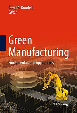 E-Book (pdf) Green Manufacturing von David A. Dornfeld
