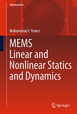 Fester Einband MEMS Linear and Nonlinear Statics and Dynamics von Mohammad I Younis
