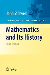 Fester Einband Mathematics and Its History von John Stillwell