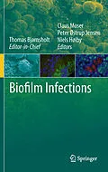 E-Book (pdf) Biofilm Infections von Thomas Bjarnsholt, Peter Østrup Jensen, Claus Moser