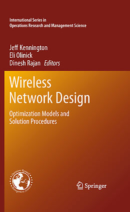E-Book (pdf) Wireless Network Design von Jeff Kennington, Eli Olinick, Dinesh Rajan
