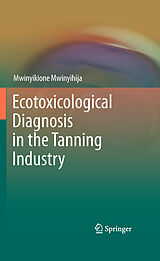E-Book (pdf) Ecotoxicological Diagnosis in the Tanning Industry von Mwinyikione Mwinyihija