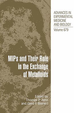 E-Book (pdf) MIPs and Their Roles in the Exchange of Metalloids von Thomas P. Jahn, Gerd P. Bienert