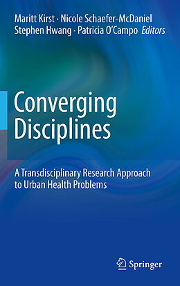 eBook (pdf) Converging Disciplines de Maritt Kirst, Nicole Schaefer-McDaniel, Stephen Hwang