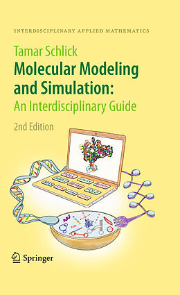 Livre Relié Molecular Modeling and Simulation: An Interdisciplinary Guide de Tamar Schlick