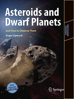 Couverture cartonnée Asteroids and Dwarf Planets and How to Observe Them de Roger Dymock