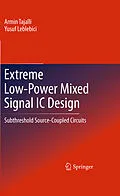 E-Book (pdf) Extreme Low-Power Mixed Signal IC Design von Armin Tajalli, Yusuf Leblebici