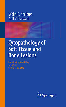 Kartonierter Einband Cytopathology of Soft Tissue and Bone Lesions von Walid E Khalbuss, Anil V Parwani